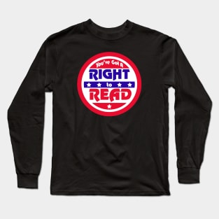 Right To Read - New Long Sleeve T-Shirt